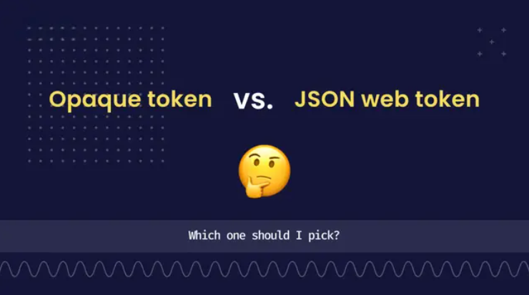 Tin tức công nghệ, opaque token, jwt